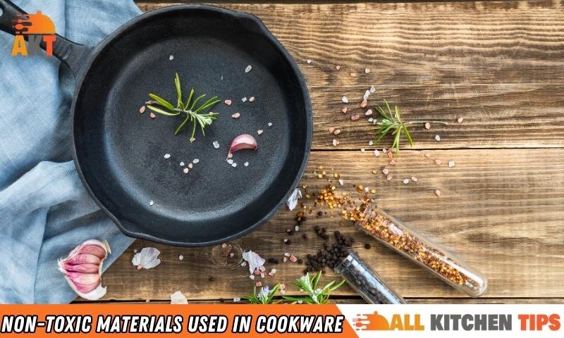 Non-Toxic Materials Used In Cookware